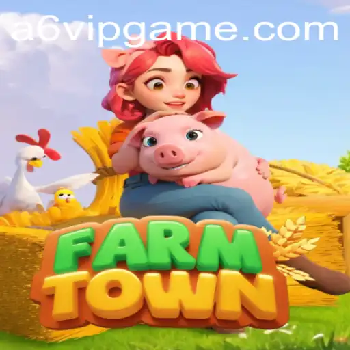 Descubra o Mundo Envolvente de FarmTown com A6VIP.com