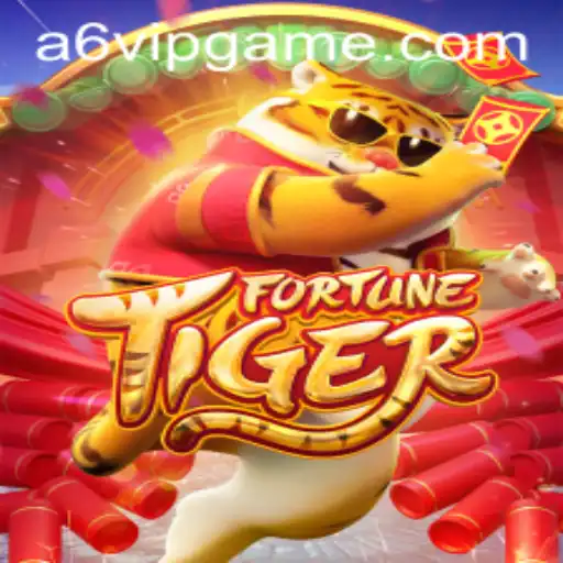 Explorando FortuneTiger: Descubra o Novo Sucesso do A6VIP.com